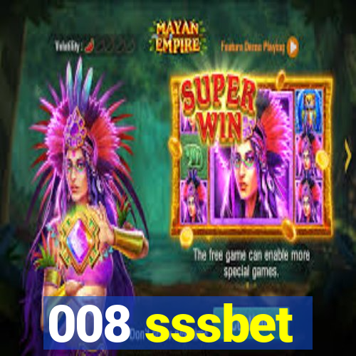 008 sssbet